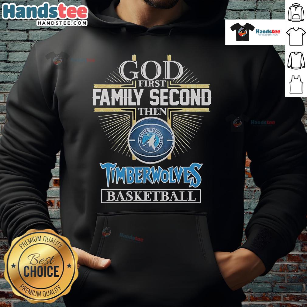 Official God First Family Second Minnesota Timberwolves basketball hoodie, perfect for fans and casual wear.