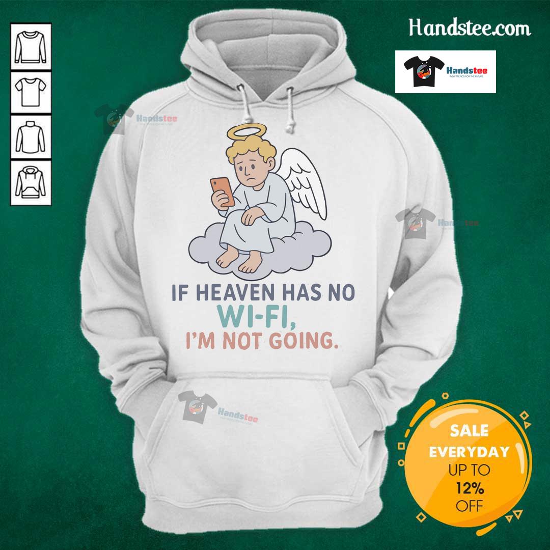 Official 'If Heaven Has No Wi-Fi, I'm Not Going' hoodie in black, perfect for tech lovers and comfort seekers.