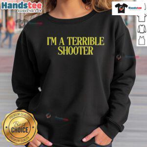Official Jerry Curls 'I'm A Terrible Shooter' sweatshirt in black, featuring bold white text and a cozy design.