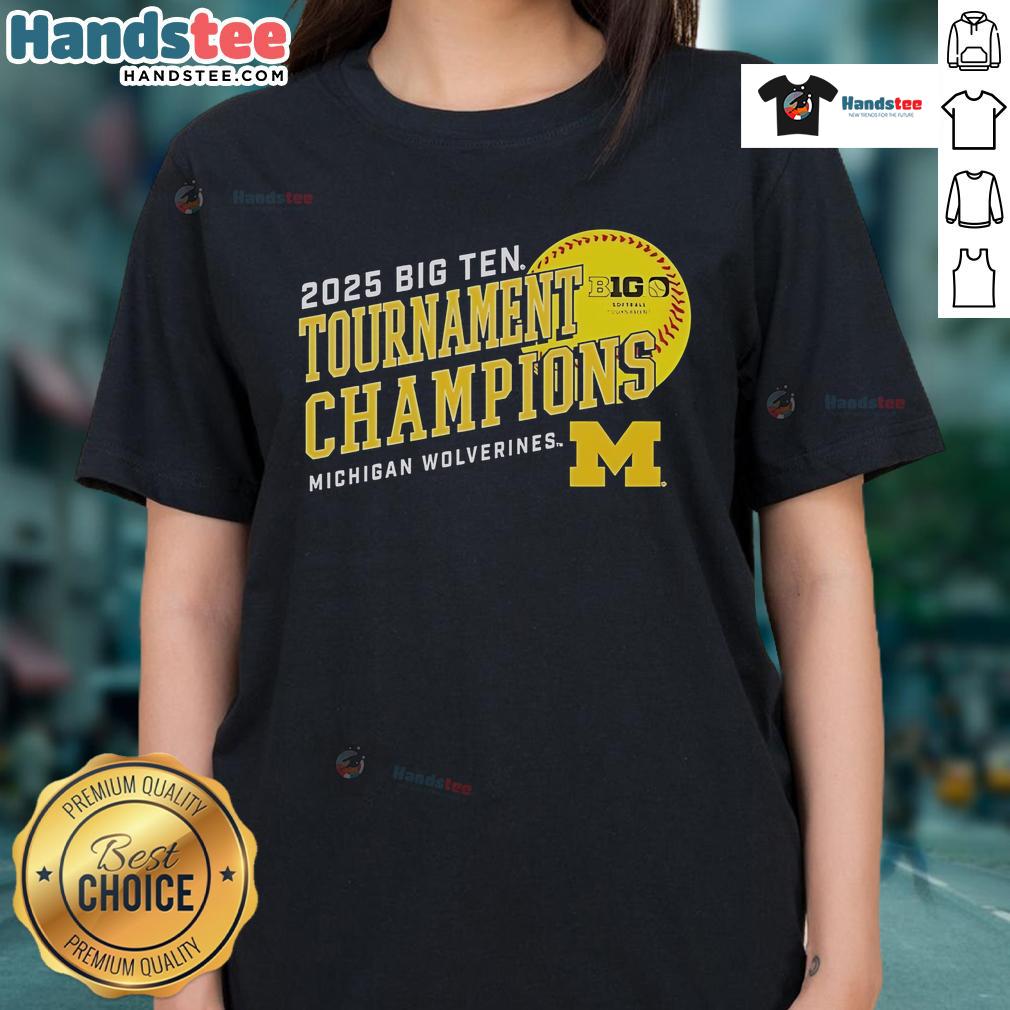 Official Michigan Wolverines 2025 Big Ten Softball Conference Tournament Champions Ladies Tee featuring team colors and logo.