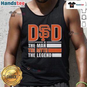Alt Text: Official San Francisco Giants tank top featuring The Man, The Myth, The Legend design for fans and collectors.