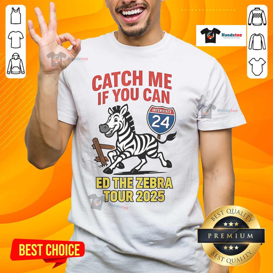 Funny Catch Me If You Can Ed The Zebra Tour 2025 T-Shirt featuring a playful zebra design and vibrant colors.