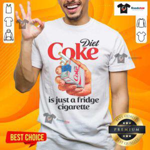 Funny Diet Soda Is Just A Fridge Cigarette T-Shirt design featuring playful graphics and humorous text about diet soda.