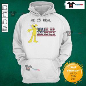 Alt Text: Funny Graggle Gregory Simpson hoodie design 'He Is Real' for Wake Up America movement, featuring vibrant graphics.