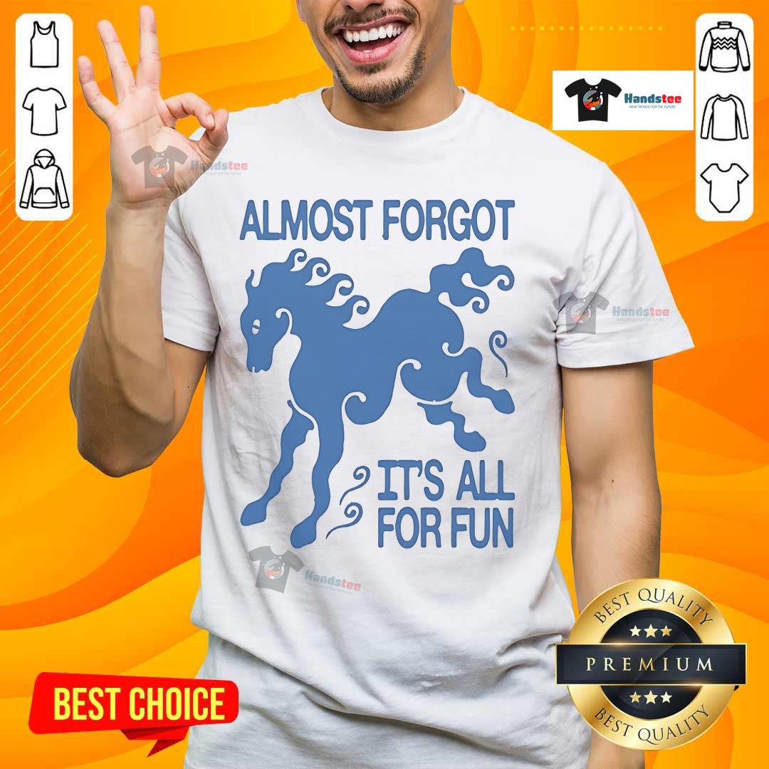 Funny Kbar X Un Ik Almost Forgot It's All For Fun T-Shirt featuring playful graphics and vibrant colors for a casual look.