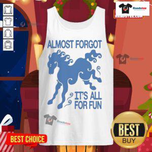 Alt Text: Funny KBAR X UN IK Almost Forgot It's All For Fun tank top design featuring playful graphics and vibrant colors.