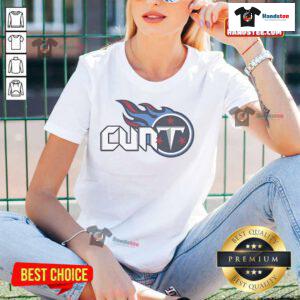 Alt Text: Funny Tennessee Titans Cunt Ladies Tee featuring a humorous graphic design perfect for football fans.
