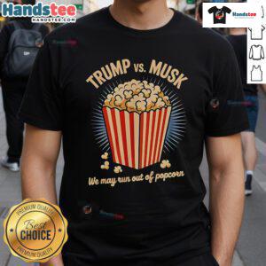 Funny Trump and Musk War T-Shirt featuring popcorn graphic, perfect for humor enthusiasts and political satire fans.