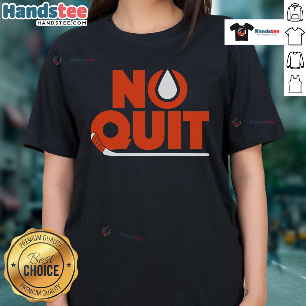 Good Edmonton Hockey No Quit Ladies Tee featuring a stylish design and vibrant colors for hockey fans.