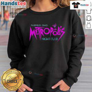Good Fairfield Ohio Metropolis Night Club 25 sweatshirt in vibrant colors, showcasing nightlife style and comfort.
