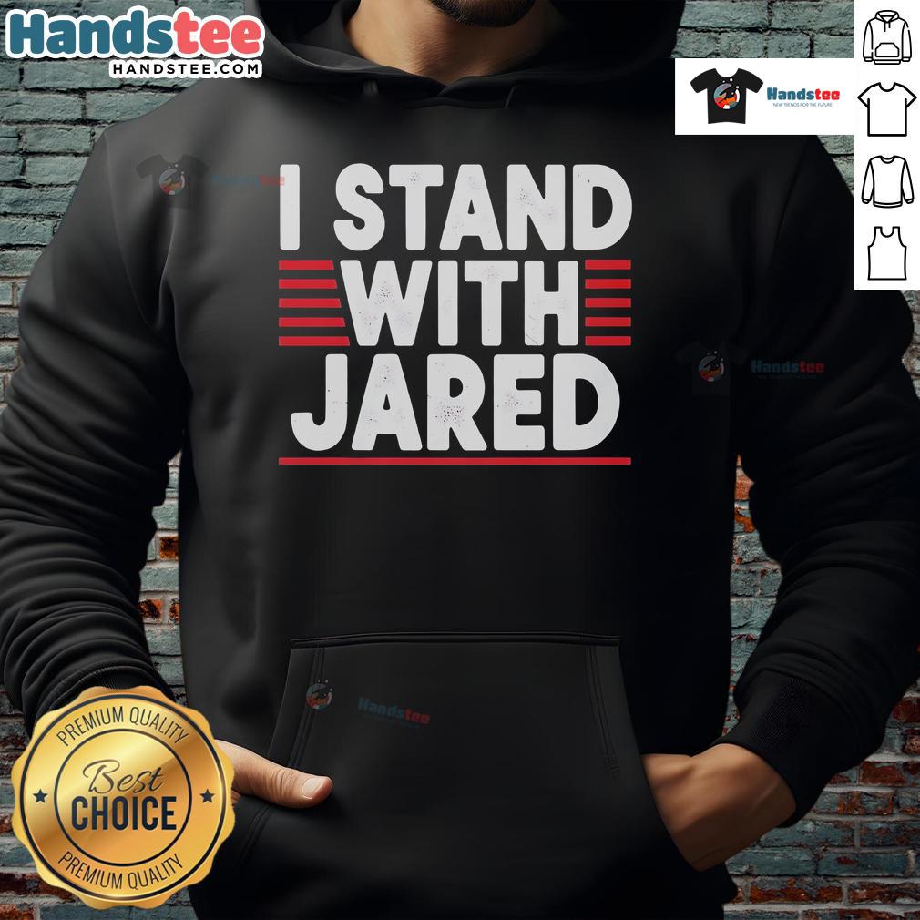 Good I Stand With Jared Palmgren hoodie showcasing bold text design on a stylish, comfortable sweatshirt.