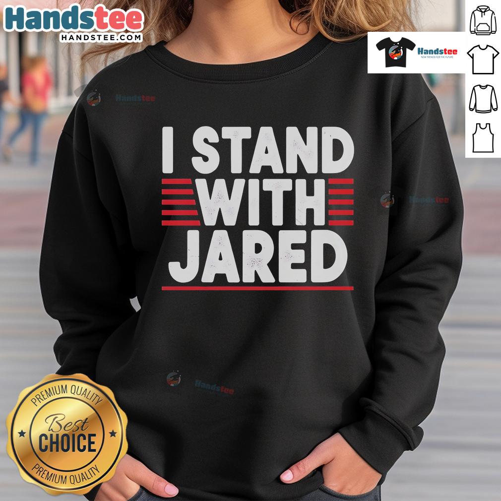 Good I Stand With Jared Palmgren sweatshirt in stylish design, showcasing support for Jared Palmgren's message.