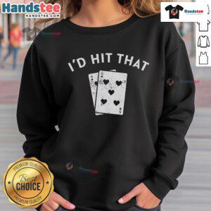 Good Id Hit That Blackjack Retro Sweatshirt in black featuring vintage casino graphics, perfect for blackjack enthusiasts.