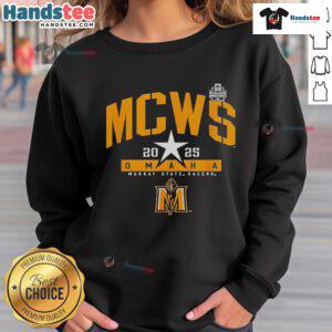 Alt Text: Good Murray State Racers College World Series 2025 MCWS sweatshirt showcasing team spirit and athletic pride.