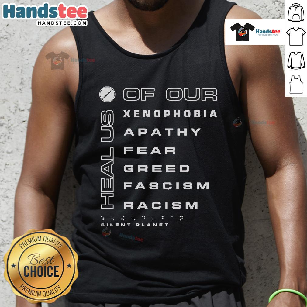 Good Silent Planet tank top promoting healing from xenophobia, apathy, fear, greed, fascism, and racism through charity.