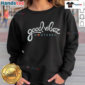 Good Vibez Monterey Sweatshirt in soft fabric, featuring a stylish design perfect for casual outings and cozy wear.