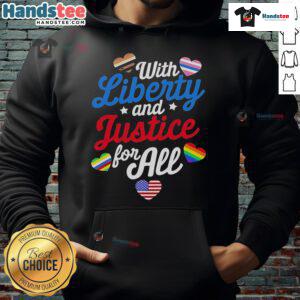 Good With Liberty And Justice For All Hoodie featuring a patriotic design, perfect for casual wear and expressing values.