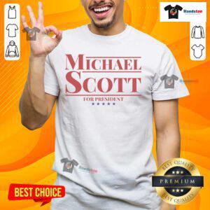 Hot Michael Scott For President T-Shirt featuring a bold graphic design inspired by The Office character Michael Scott.