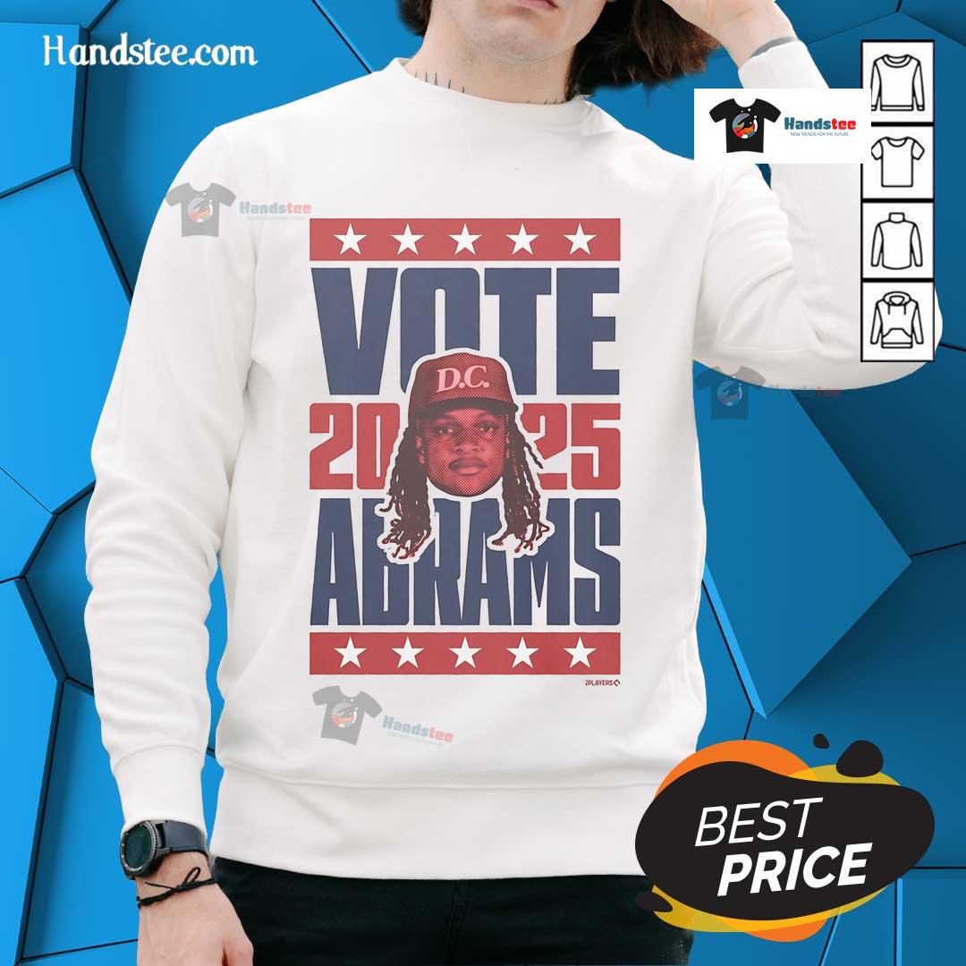 Nice CJ Abrams 2025 Vote Sweatshirt featuring a stylish design perfect for showing support during elections.