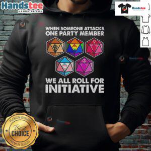 Cozy hoodie featuring 'When someone attacks one party member, we all roll for initiative' Dungeons and Dragons design.