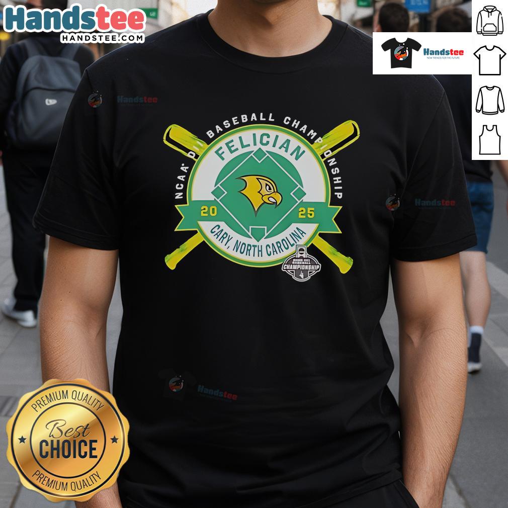Nice Felician Golden Falcons NCAA DII Baseball Championship T-Shirt, Cary North Carolina 2025, showcasing team spirit.