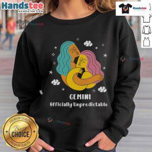 Nice Gemini Officially Unpredictable Sweatshirt in a trendy design, perfect for astrology lovers and casual wear.