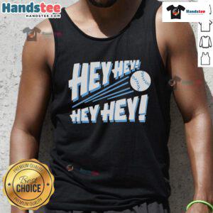 Nice Hey Hey Hey Hey Baseball Tank Top in vibrant colors, perfect for summer sports and casual outings.