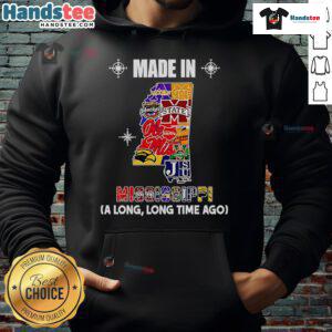 Alt Text: Cozy 'Nice Made In Mississippi A Long Long Time Ago' hoodie, perfect for casual wear and showcasing Southern pride.