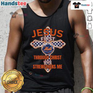 Nice New York Mets tank top featuring 'Through Christ Who Strengthens Me' design, perfect for baseball fans and believers.