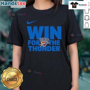 Alt Text: Nice Oklahoma City Thunder Win for the Thunder Ladies Tee featuring team colors and logo, perfect for fans.