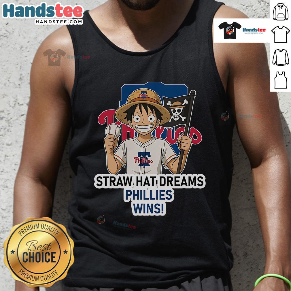 Nice Philadelphia Phillies Monkey D. Luffy Straw Hat Dreams Wins tank top featuring vibrant graphics and baseball theme.