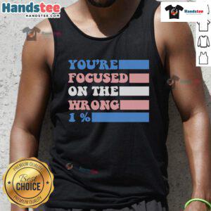 Stylish tank top featuring 'Nice, You're Focused on the Wrong 1 Percent' print, perfect for casual summer wear.