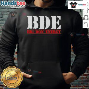 Official BDE Big Don Energy Hoodie in black, featuring bold logo design and stylish fit, perfect for casual wear.