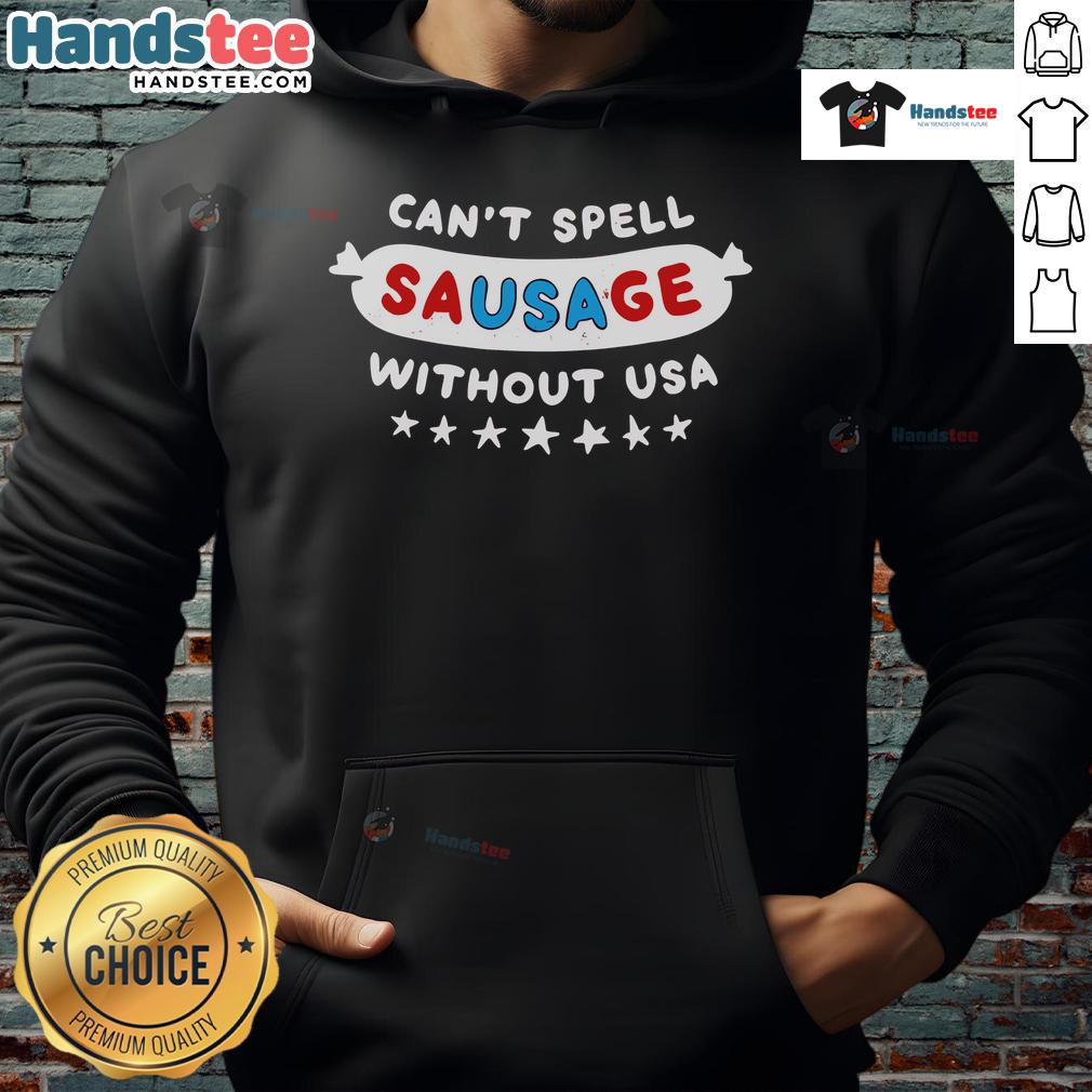 Official 'Can't Spell Sausage Without USA' 4th of July hoodie featuring patriotic design for Independence Day celebrations.