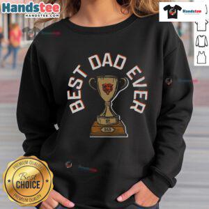 Alt Text: Official Chicago Bears Best Dad Ever Trophy Sweatshirt featuring team colors and logo, perfect gift for dads.