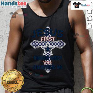 Official Dallas Cowboys tank top featuring 'Jesus First Through Christ Who Strengthens Me' design for fans.