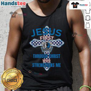 Official Dallas Mavericks tank top featuring 'Jesus First, Through Christ Who Strengthens Me' design in team colors.
