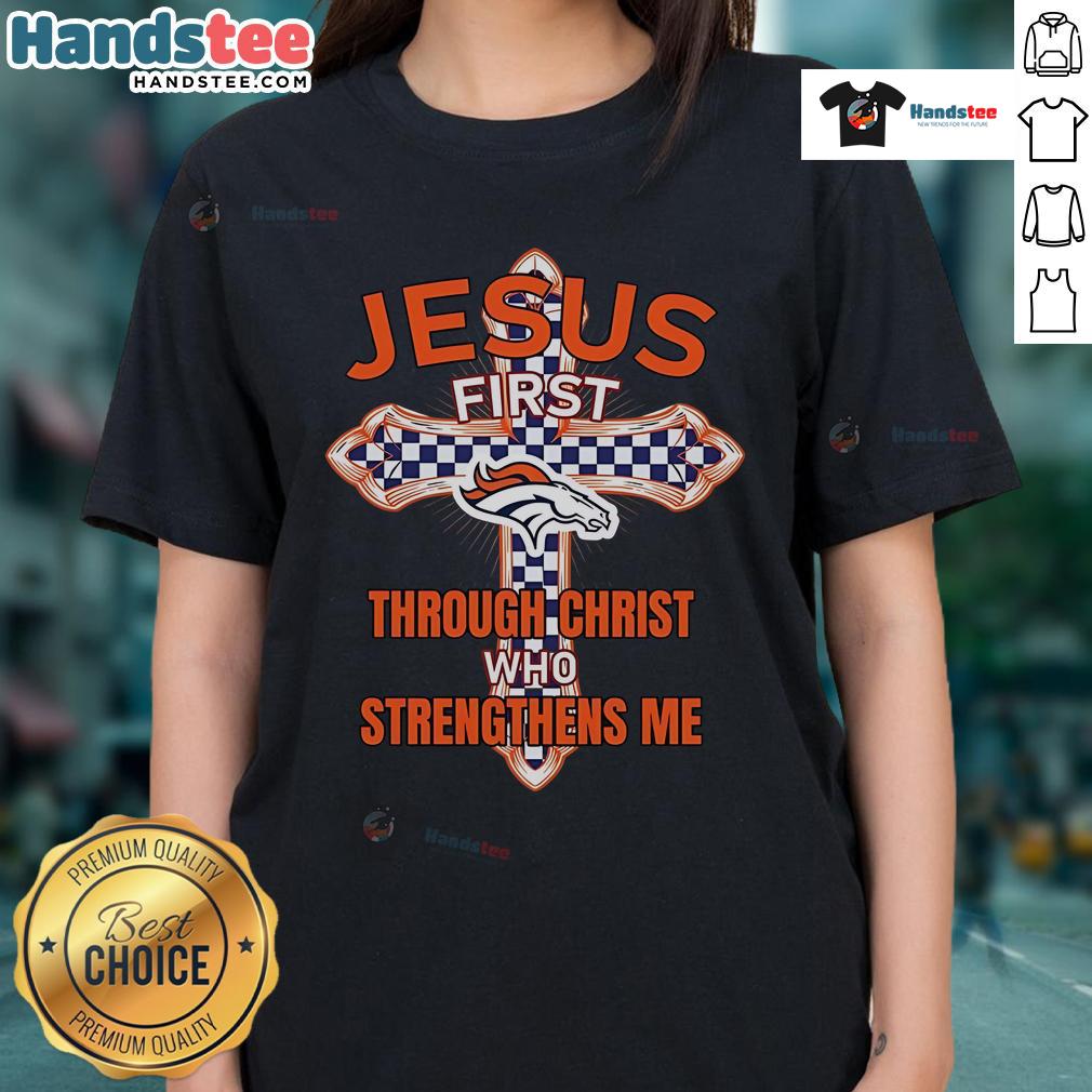 Alt Text: Official Denver Broncos Jesus Tee for ladies featuring 'I Can Do All Things Through Christ Who Strengthens Me' design.