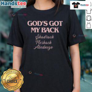 Official Gods Got My Back Ladies Tee featuring a stylish design perfect for strong women and faith-inspired fashion.