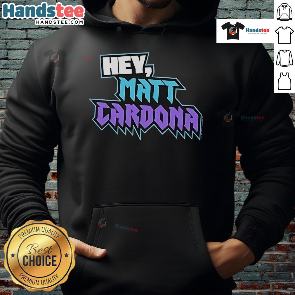 Official Hey Matt Cardona Hoodie featuring a bold design and comfortable fit, perfect for fans of professional wrestling.