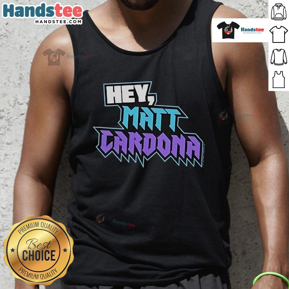 Official Hey Matt Cardona Tank Top featuring a bold design, perfect for fans of wrestling and stylish casual wear.