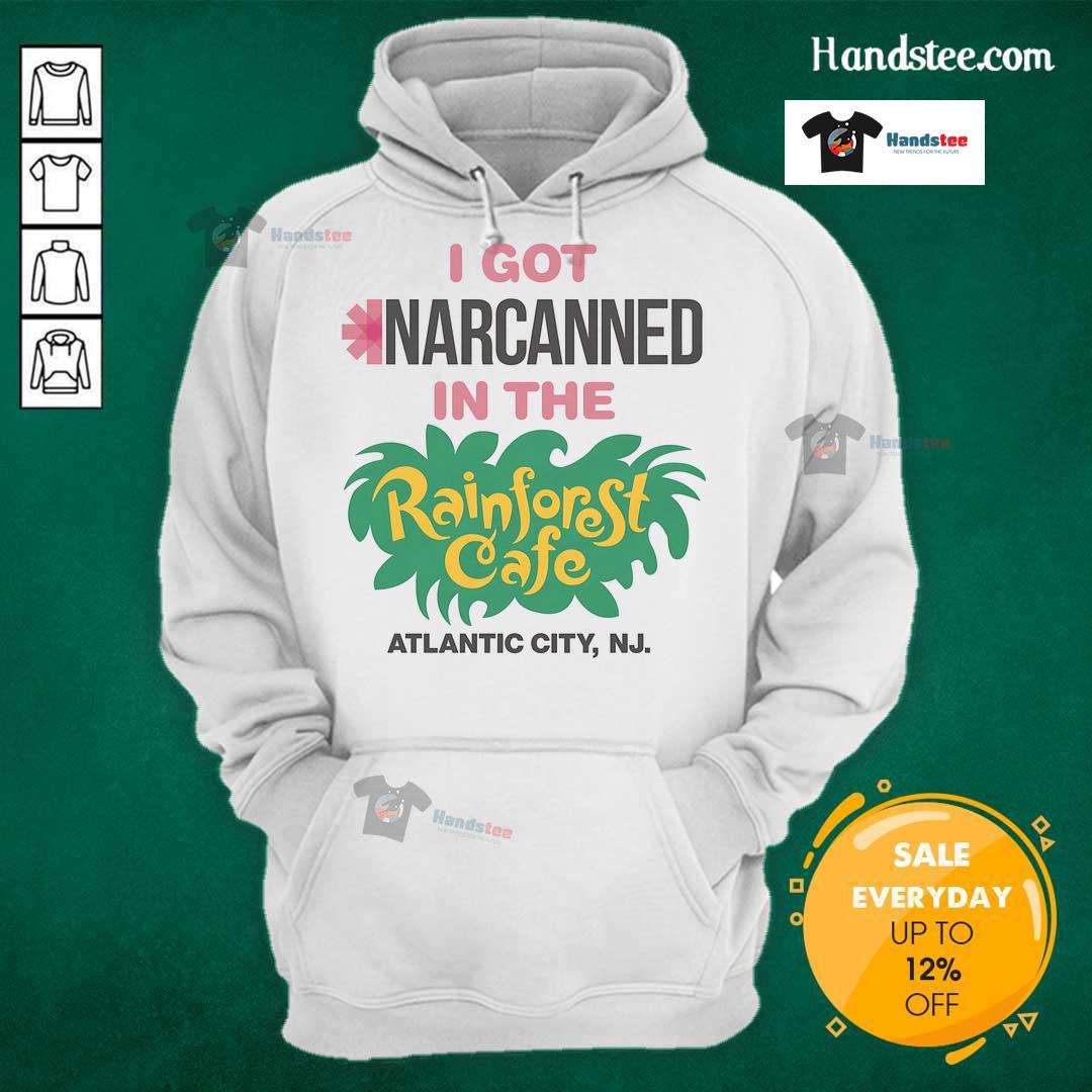 Official I Got Narcanned in the Cafe Atlantic City NJ Hoodie featuring bold text design and cozy fabric.