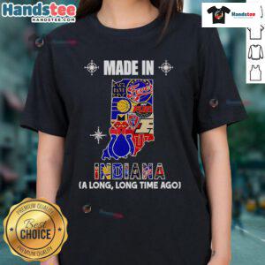 Official Made in Indiana A Long Long Time Ago Ladies Tee in vibrant colors, perfect for casual wear and local pride.