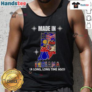 Official Made In Indiana A Long Long Time Ago Tank Top featuring vintage design and comfortable fabric for casual wear.