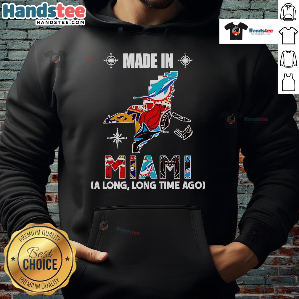 Alt Text: Official Made In Miami A Long Long Time Ago Hoodie featuring vibrant graphics and a comfortable fit for fans.