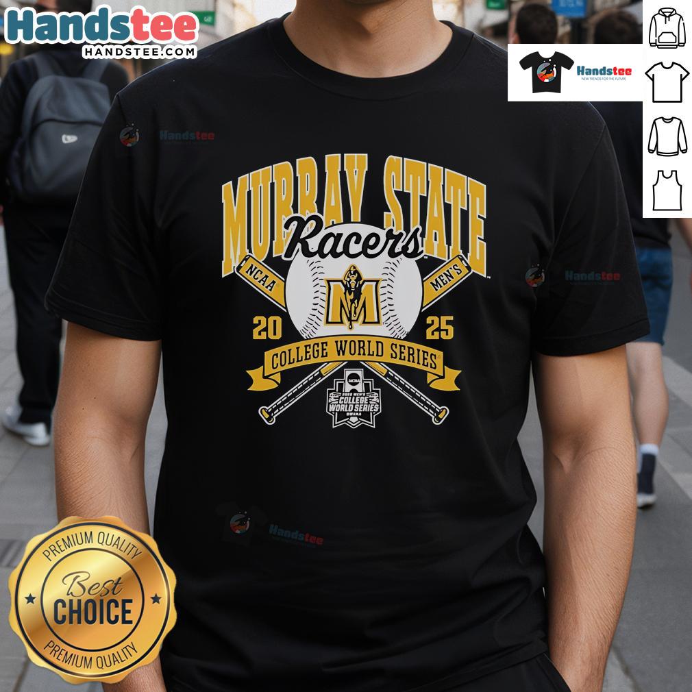 Alt Text: Official Murray State Racers 2025 College World Series T-Shirt featuring team colors and logo, perfect for fans.