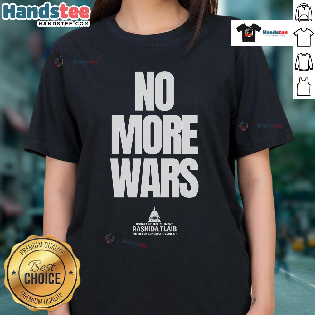 Rashida Tlaib No More War Ladies Tee featuring a bold graphic design promoting peace and activism.