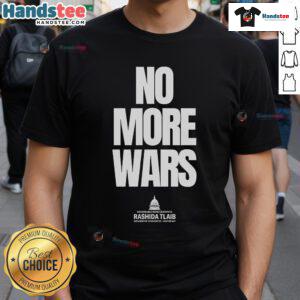 Official No More War Rashida Tlaib T-Shirt featuring bold design and message promoting peace and activism.