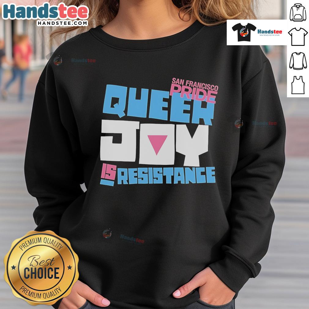 Alt Text: Official SF Pride 'Queer Joy Is Resistance' Tour 2025 sweatshirt showcasing vibrant colors and inclusive design.