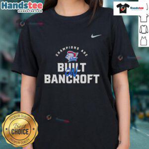 Alt Text: SFS Knights Champions Are Built Bancroft ladies tee featuring vibrant design and team logo for proud supporters.